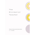 The Minimalist Teacher - Paperback