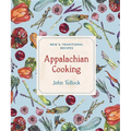 Appalachian Cooking: New & Traditional Recipes - Paperback