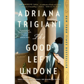 The Good Left Undone - Paperback