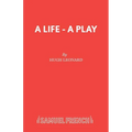 A Life - A Play - Paperback