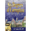 Six Degrees of Corruption - The Fleecing of a City