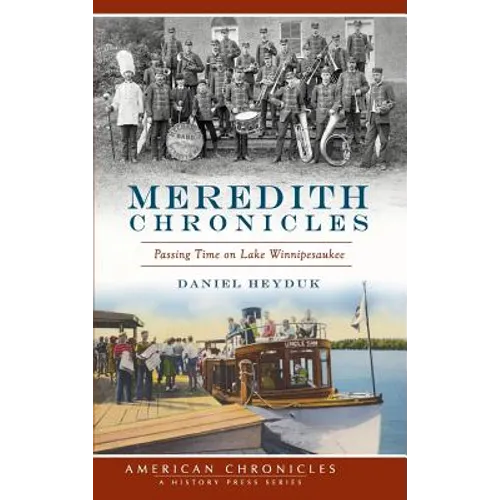 Meredith Chronicles: Passing Time on Lake Winnipesaukee