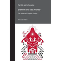 Drawn to the Word: The Bible and Graphic Design - Paperback
