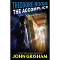 Theodore Boone: The Accomplice - Paperback