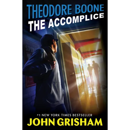 Theodore Boone: The Accomplice - Paperback