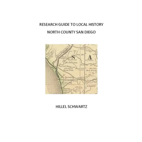 Research Guide to Local History, North County San Diego