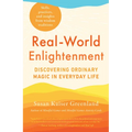 Real-World Enlightenment: Discovering Ordinary Magic in Everyday Life - Paperback