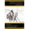Original Journals of the Lewis and Clark Expedition: 1804-1806