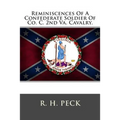 Reminiscences Of A Confederate Soldier Of Co. C. 2nd Va. Cavalry.