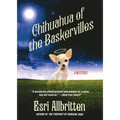 Chihuahua of the Baskervilles - Paperback