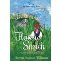 Flossie Smith: From Persimmon Grove Farm - Volume 1 - Paperback