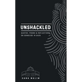Unshackled: Quotes, Poems & Reflections On Genocide in Gaza