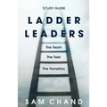 Ladder Leaders - Study Guide: The Team, The Task, The Transition - Paperback