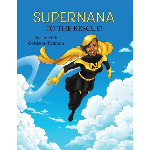 SuperNana to the Rescue!