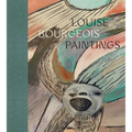 Louise Bourgeois: Paintings - Hardcover