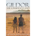 Gildor: The Forbidden Land - Paperback