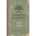 Earth Gospel: A Guide to Prayer for God's Creation - Paperback