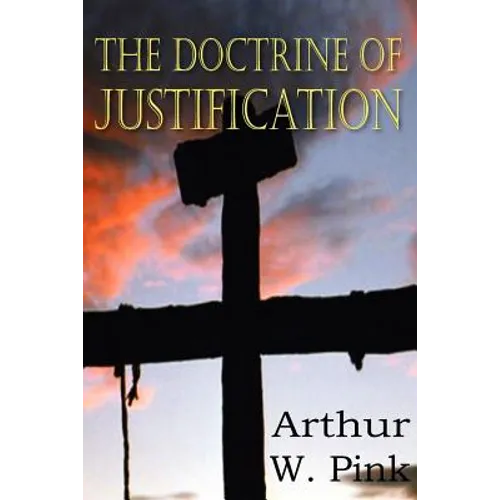 The Doctrine of Justification - Paperback