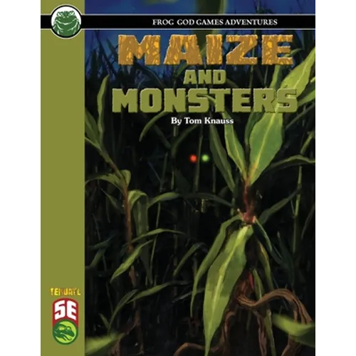 Maize and Monsters 5E - Paperback