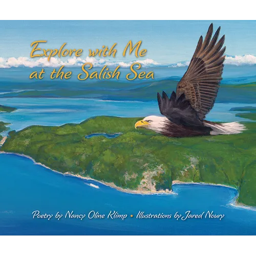 Explore with Me at the Salish Sea - Hardcover