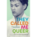 They Called Me Queer - Paperback