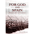 For God and Spain: The Truth About the Spanish War - Paperback