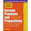 Practice Makes Perfect German Pronouns and Prepositions, Second Edition - Paperback