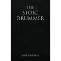 The Stoic Drummer - Paperback