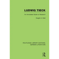 Ludwig Tieck: An Annotated Guide to Research - Paperback