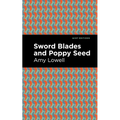 Sword Blades and Poppy Seed - Hardcover