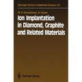 Ion Implantation in Diamond, Graphite and Related Materials - Paperback
