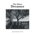 The Silent Dreamer - Paperback