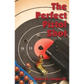 The Perfect Pistol Shot