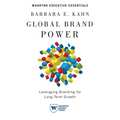 Global Brand Power: Leveraging Branding for Long-Term Growth - Paperback