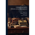 Librarian and Dedicated Bookman