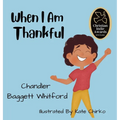 When I Am Thankful - Hardcover