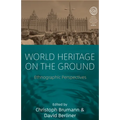 World Heritage on the Ground: Ethnographic Perspectives - Paperback