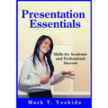 Presentation Essentials: Skills for Academic and Professional Success - Paperback