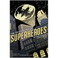 The Psychology of Superheroes: An Unauthorized Exploration - Paperback