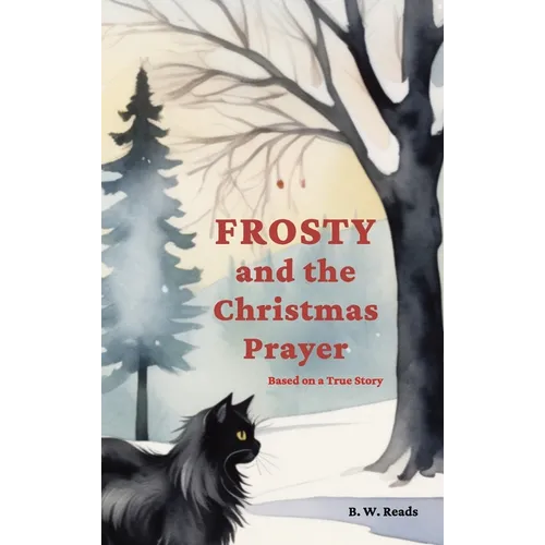 Frosty and the Christmas Prayer - Hardcover