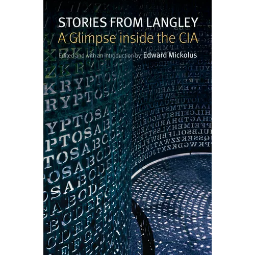 Stories from Langley: A Glimpse Inside the CIA - Hardcover