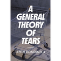 A General Theory of Tears - Paperback
