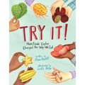 Try It!: How Frieda Caplan Changed the Way We Eat - Hardcover