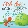 Little Ant and the Dragonfly: Every Truth Has Two Sides - Paperback