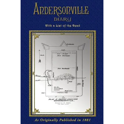 Andersonville Diary of John Ransom: Escape - With List of The Dead