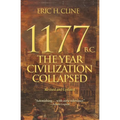 1177 B.C.: The Year Civilization Collapsed: Revised and Updated - Paperback
