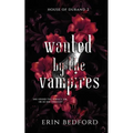 Wanted by the Vampires - Paperback