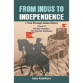 From Indus to Independence: A Trek Through Indian History Volume IX: Har Har Mahadev: The Maratha Dominance