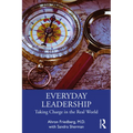 Everyday Leadership: Taking Charge in the Real World - Paperback