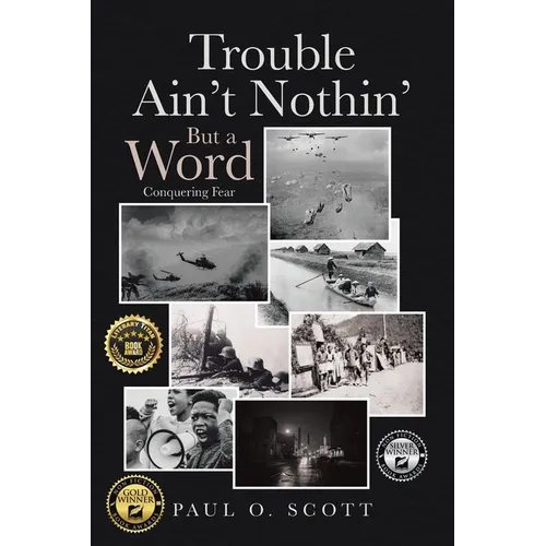 Trouble Ain't Nothin' But a Word: Conquering Fear - Paperback